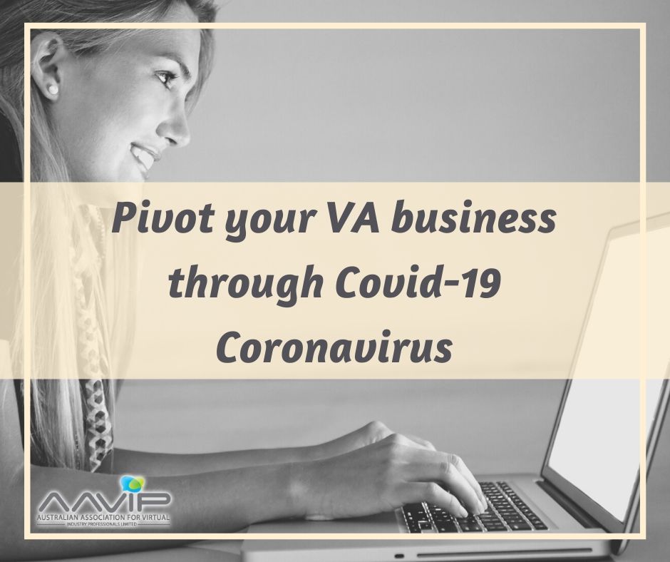 Pivot your VA business through Covid-19 Coronavirus.