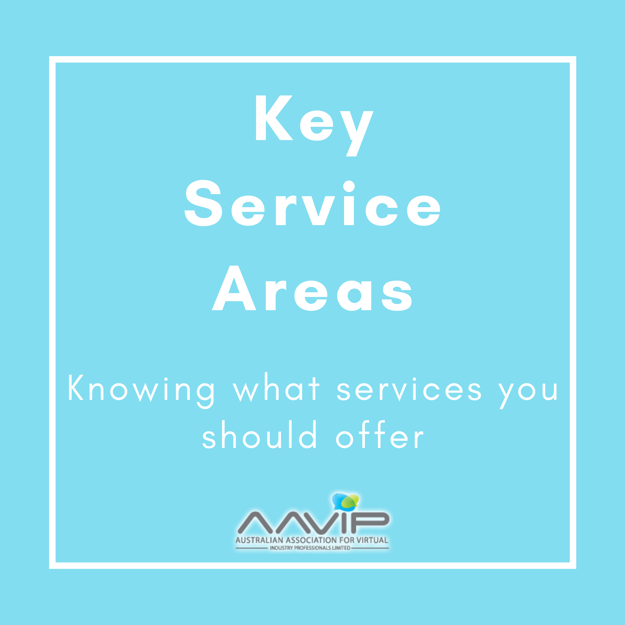 Text says key service areas - knowing what services you should offer